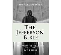 The Jefferson Bible: Reader's Edition, KJV & NASB
