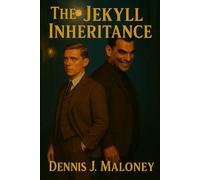 The Jekyll Inheritance: Book 1 of The Hyde Legacy