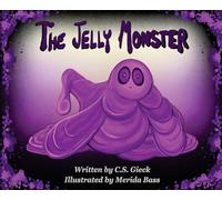 The Jelly Monster
