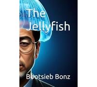 The Jellyfish (Korean Kimchi Noir- Gimhae Noir: A Kimchi Noir Collection)