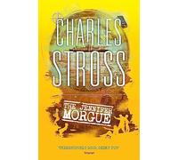 The Jennifer Morgue : Book 2 in The Laundry Files