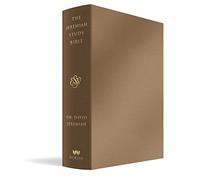 The Jeremiah Study Bible, ESV, Bronze LeatherLuxe®: What It Says. What It Means. What It Means for You.