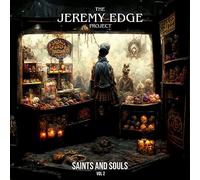 The Jeremy Edge Project - Saints & Souls Vol 2