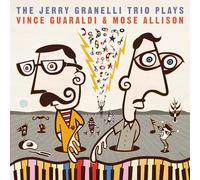 Plays the Music of Vince Guaraldi & Mose Allison by The Jerry Granelli Trio ...