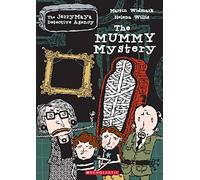 The Jerrymaya Detective Agency: THE MUMMY MYSTERY