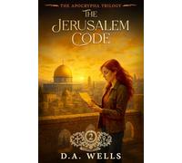The Jerusalem Code (Book 2 of 3) (The Apocrypha Trilogy)
