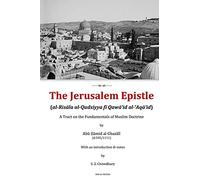 The Jerusalem Epistle: A Tract on the Fundamentals of Muslim Doctrine: Volume 2 (Introducing Islamic Theology)
