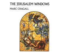 The Jerusalem Windows by Marc Chagall (1996-04-15)
