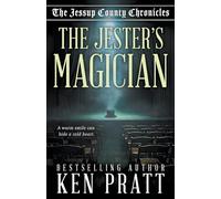 The Jester's Magician: A Christian Western Historical Mystery Novel: 3 (The Jessup County Chronicles)