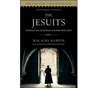 The Jesuits by Malachi Martin
