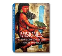 The Jesuits & the Guarani Tribes: A Unique Experience (Misiones)