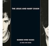 The Jesus and Mary Chain - Barbed Wire Kisses (B-Sides and More) [180g VINYL]