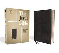 The Jesus Bible, ESV Edition, Leathersoft, Black: English Standard Version, Black Leathersoft: Sixty-Six Books. One Story. All About One Name.