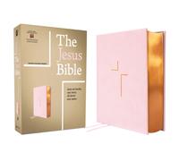 The Jesus Bible, ESV Edition, Leathersoft over Board, Pink : Sixty-Six Books. One Story. All About One Name.
