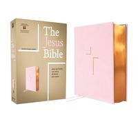 The Jesus Bible, ESV Edition, Leathersoft over Board, Pink: Sixty-Six Books. One Story. All About One Name.