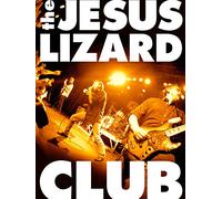 The Jesus Lizard - Club