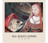 The Jesus Lizard - Flux [VINYL]