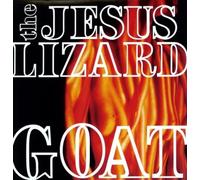 Jesus Lizard - Goat (Deluxe) [VINYL]