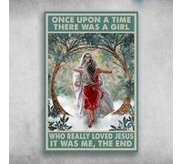 The Jesus - Once Upon A Time, There was A Girl Who Really Loved Jesus, That was Me Retro Wall Decor Man Cave Home Pub Metal Tin Sign in 12x16 Inches.