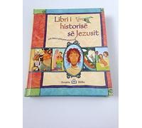 The Jesus Storybook Bible - Albanian Language Edition / Libri i historise se Jezusit - Every Story Whispers His Name / Full Color Pages Children's Bible - 2012 Print