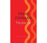 The Jew Car - Fourteen Days from Two Decades (German List)