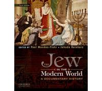The Jew in the Modern World: A Documentary History