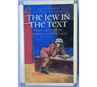 The Jew in the Text: Modernity and the Construction of Identity