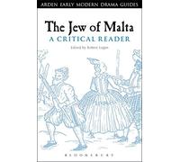 The Jew of Malta: A Critical Reader
