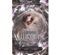 The Jewel: 1 (Lone City Trilogy)