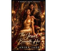 The Jewel Beneath Her: A Sensual Royal Novella (The Solára Chronicles)