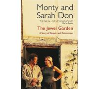 The Jewel Garden: A Story of Despair and Redemption