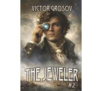 The Jeweler (Book #2): A Historical Portal Progression Fantasy Series