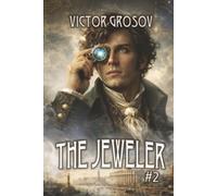The Jeweler (Book #2): A Historical Portal Progression Fantasy Series