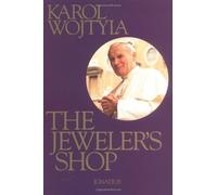 The Jeweler's Shop by Karol Wojtyla (1992-06-30)