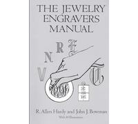 The Jewelry Engravers Manual: vi (Dover Crafts: Jewelry Making & Metal Work)