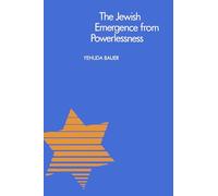 The Jewish Emergence from Powerlessness (Heritage)