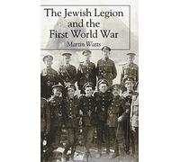 The Jewish Legion during the First World War