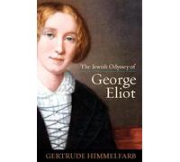 The Jewish Odyssey of George Eliot
