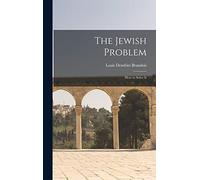 The Jewish Problem; How to Solve It