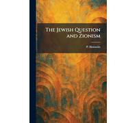 The Jewish Question and Zionism
