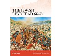 The Jewish Revolt AD 66-74