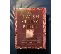 The Jewish Study Bible: featuring The Jewish Publication Society TANAKH Translation