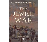 The Jewish War: A Modern English Reading Edition