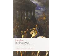 The Jewish War: (Oxford World's Classics)
