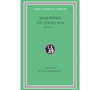 The Jewish War, Volume III: Books 5-7 (Loeb Classical Library 210)