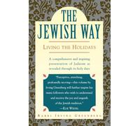 The Jewish Way: Living the Holidays