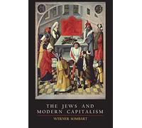 The Jews and Modern Capitalism