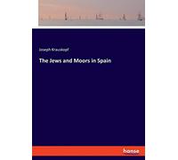 The Jews and Moors in Spain