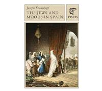 The Jews and Moors in Spain