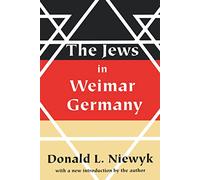 The Jews in Weimar Germany